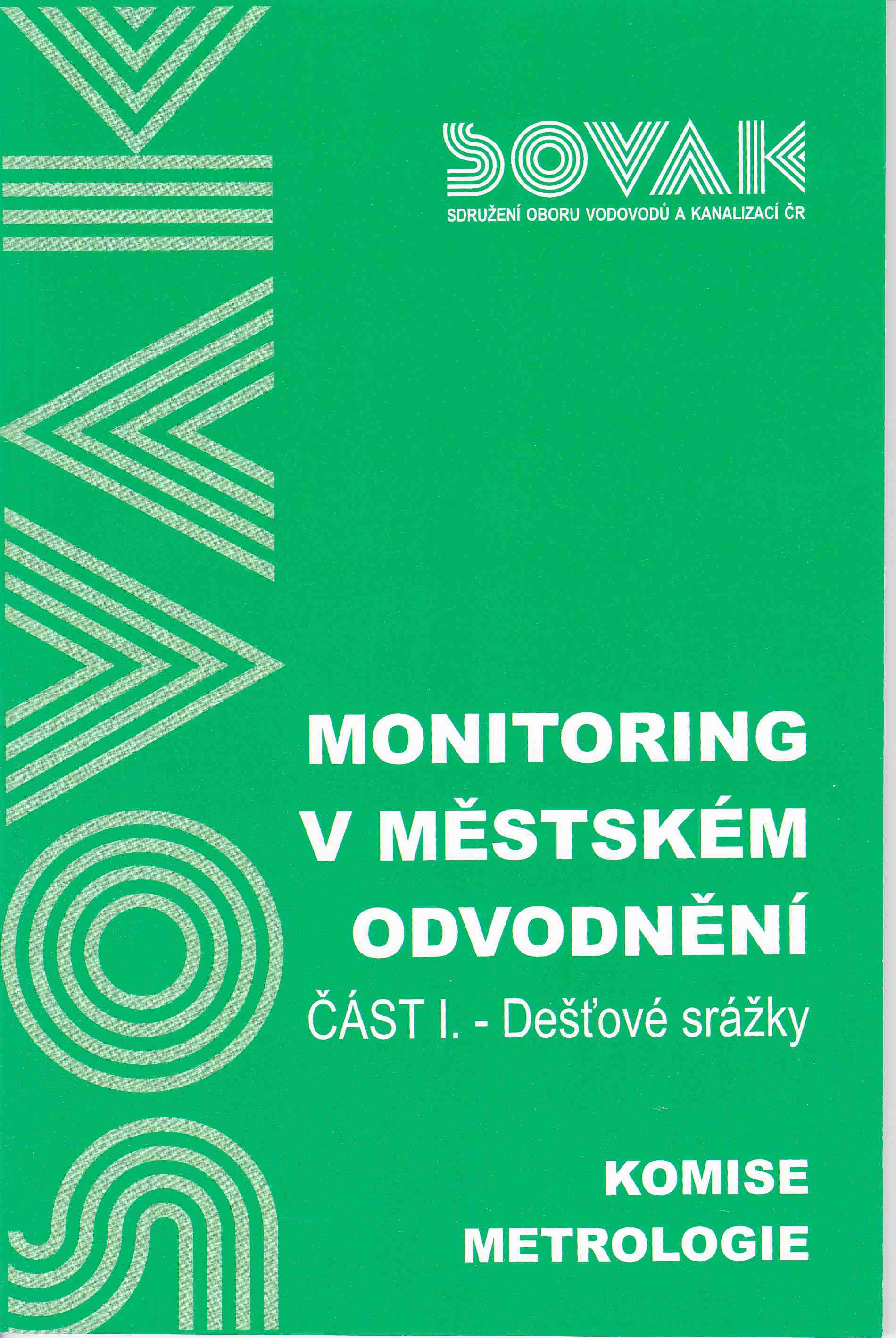 Monitoring v městském odvodnění - část I. - Dešťové srážky