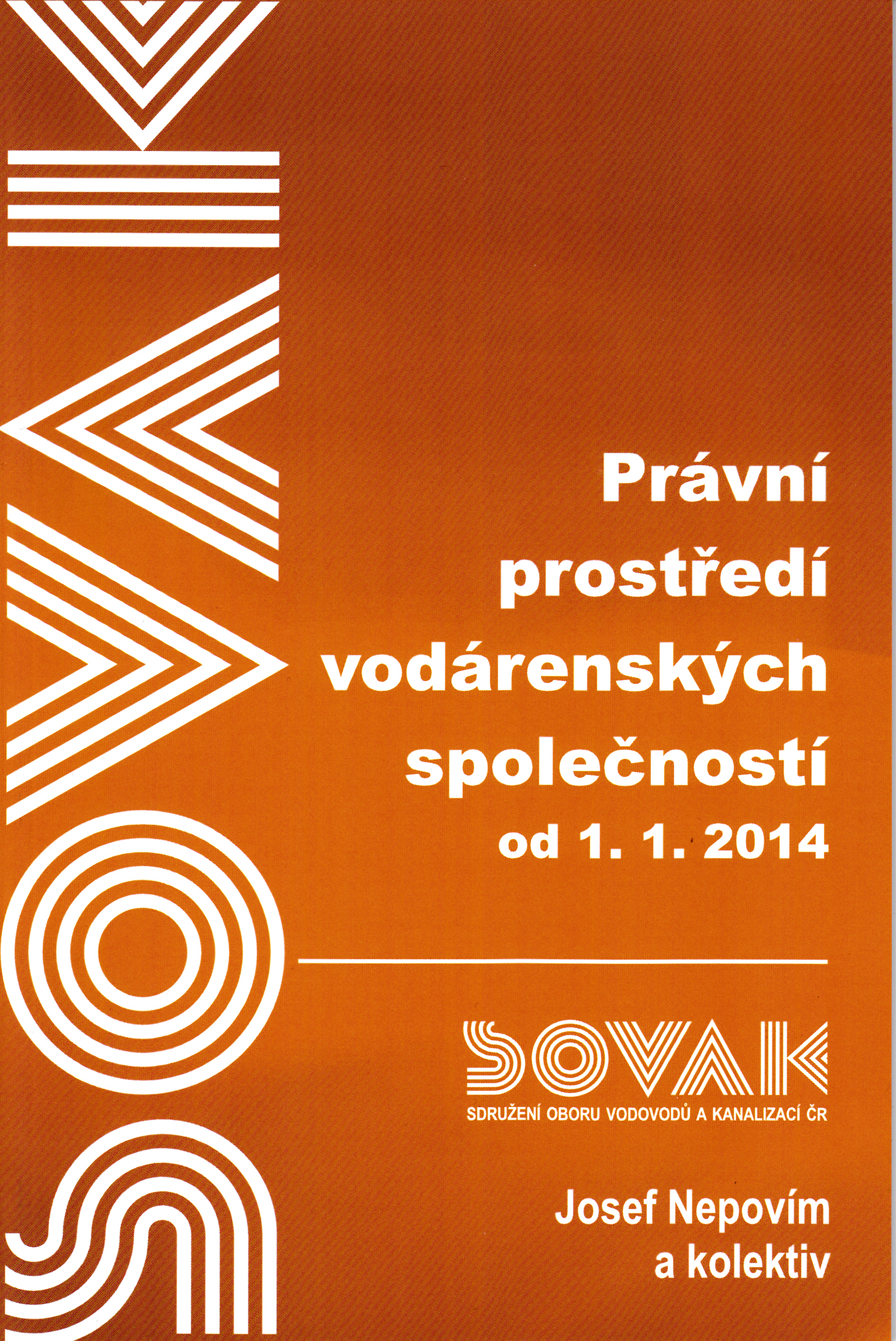 Právní prostředí vodárenských společností od 1. 1. 2014