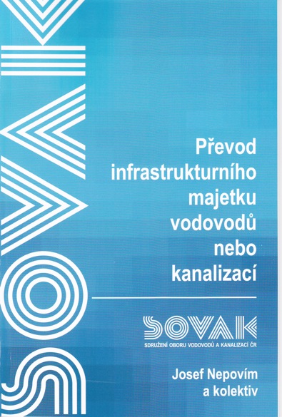 Převod infrastrukturního majetku vodovodů nebo kanalizací Převod infrastrukturního majetku vodovodů nebo kanalizací