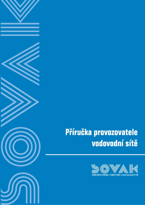Příručka provozovatele vodovodní sítě Příručka provozovatele vodovodní sítě