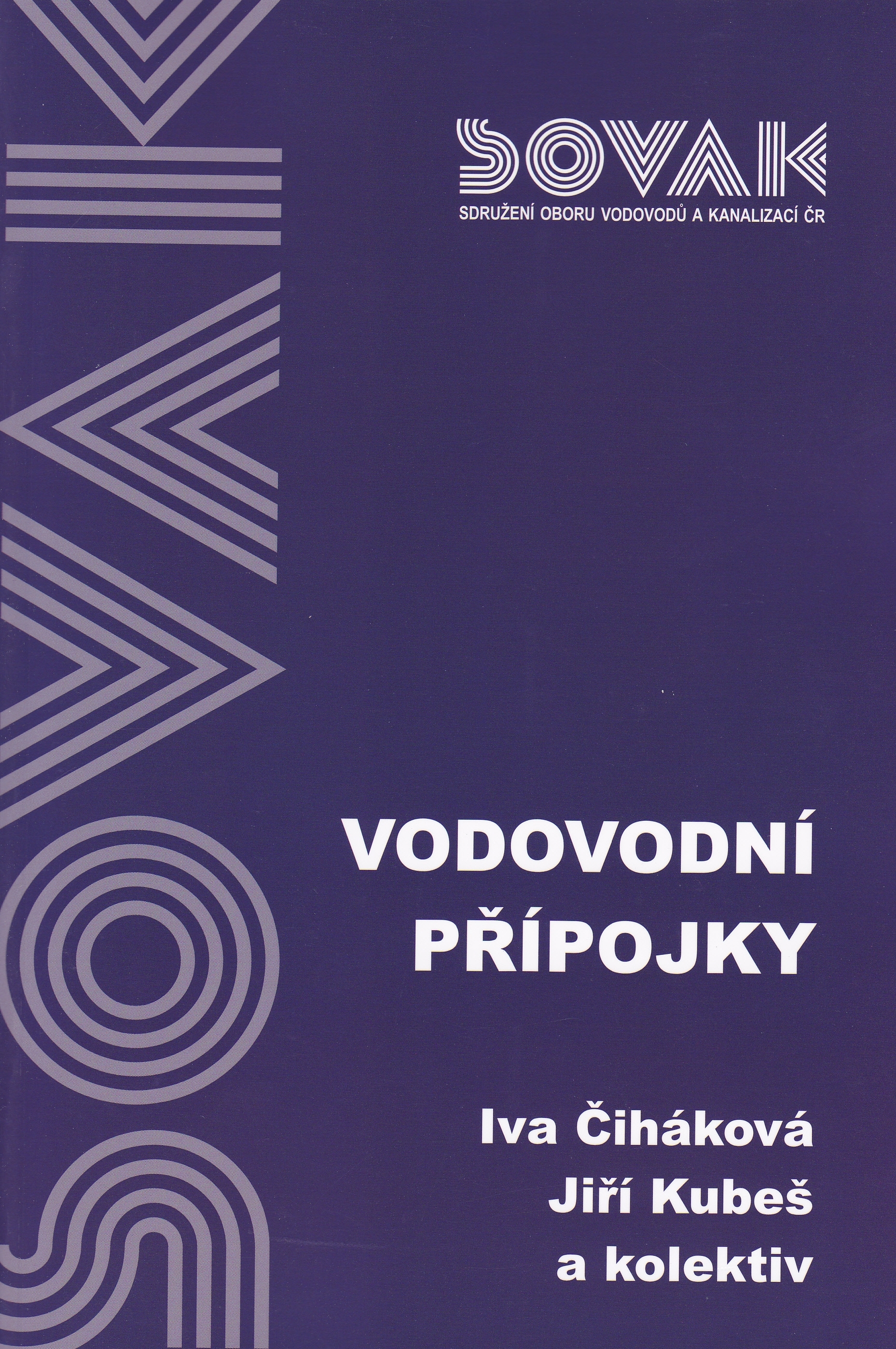 Vodovodní přípojky Vodovodní přípojky