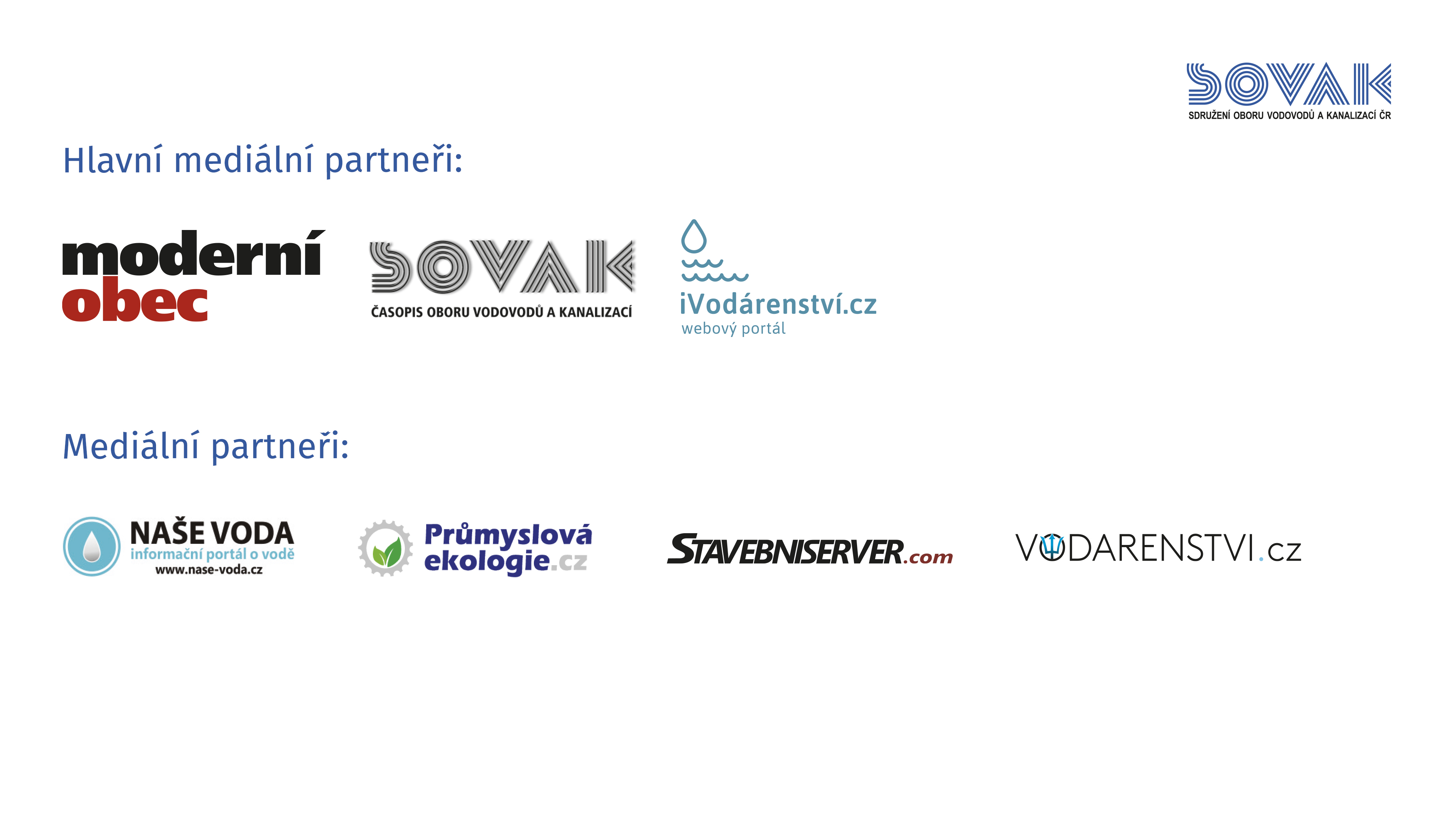Hlavní mediální a mediální partneři webkonference Provoz vodovodů a kanalizací 2020 Hlavní mediální a mediální partneři webkonference Provoz vodovodů a kanalizací 2020