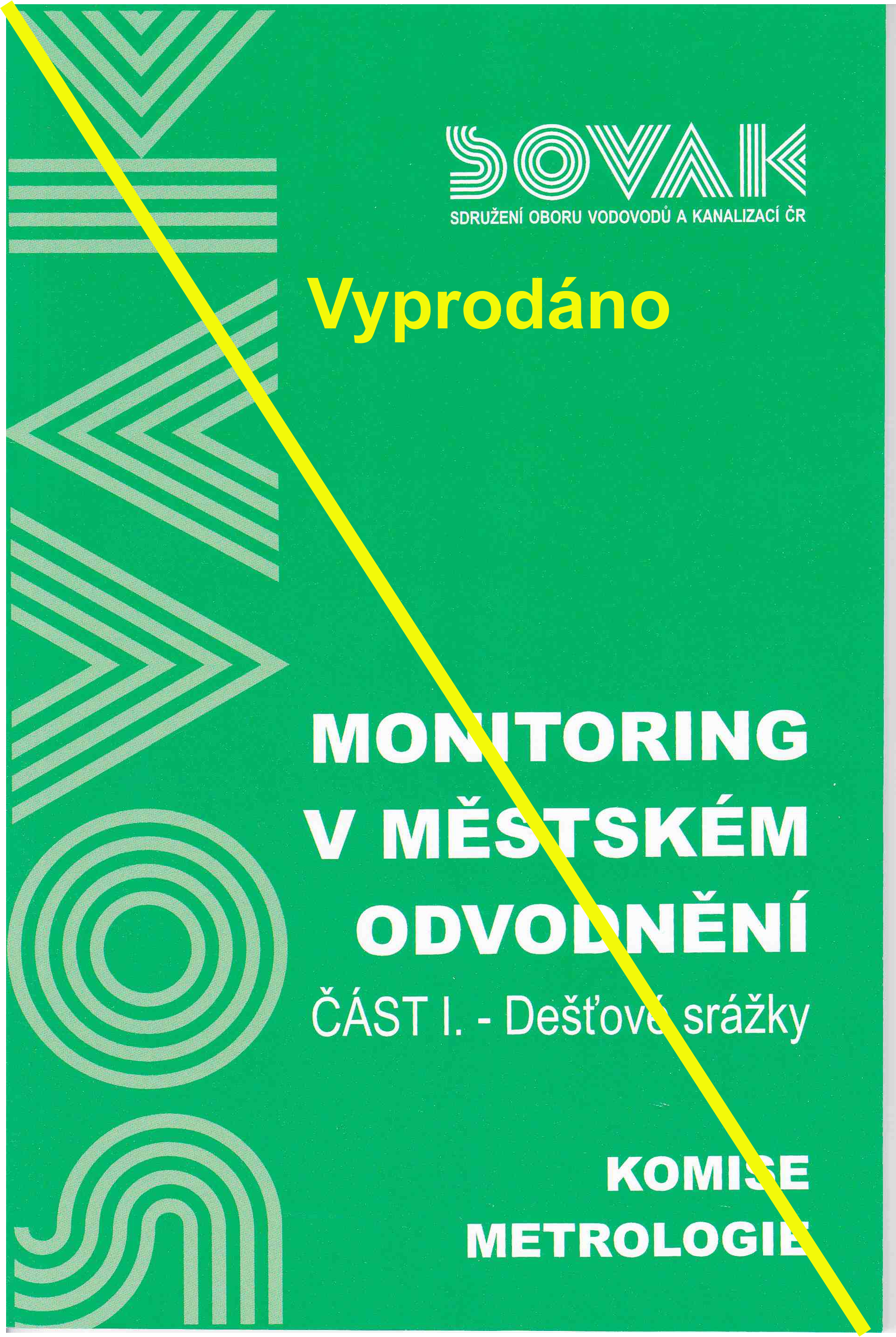 Monitoring v městském odvodnění - část I. - Dešťové srážky Monitoring v městském odvodnění - část I. - Dešťové srážky