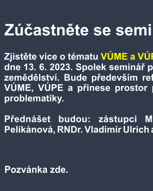 VÚME a VÚPE seminář s pracovníky Ministerstva zemědělství