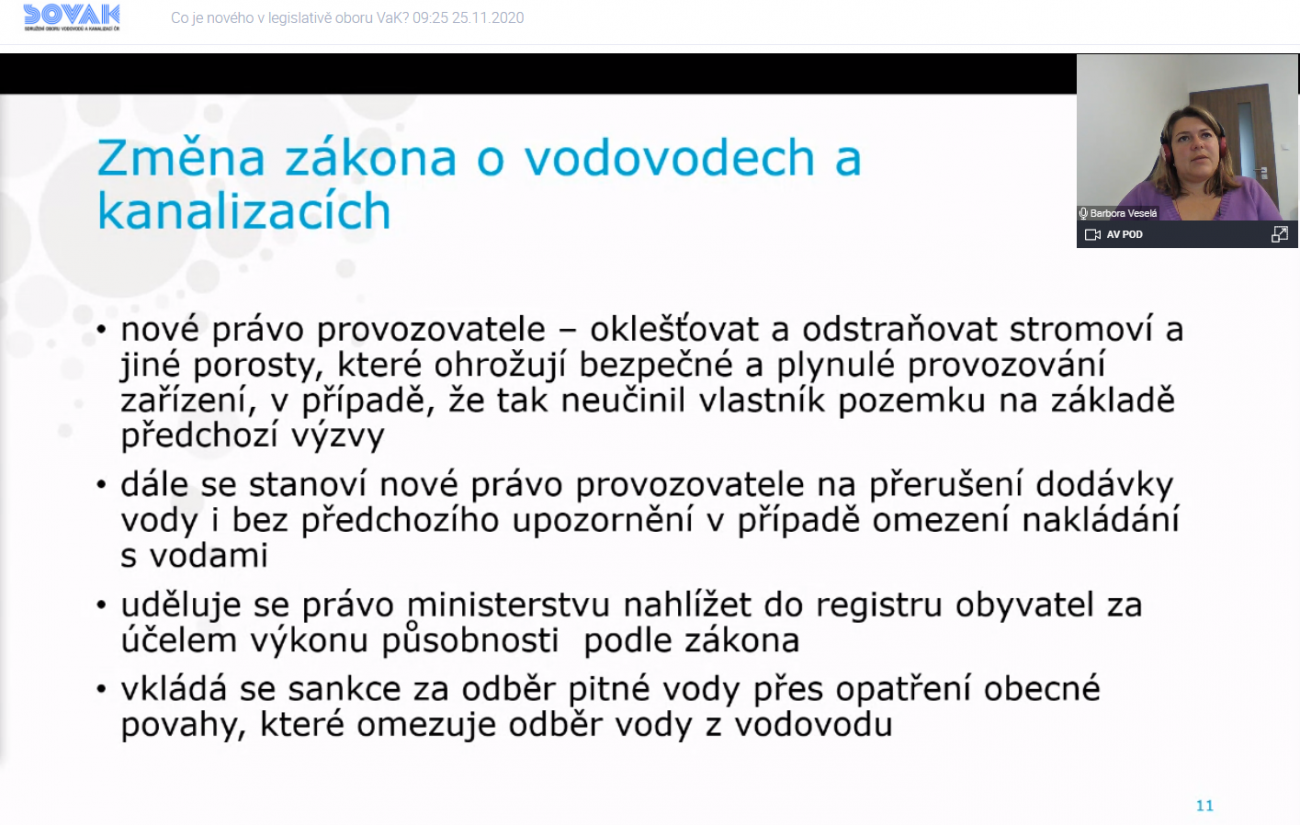 Prezentace Mgr. Barbory Veselé, předsedkyně právní komise představenstva SOVAK ČR, na webináři Co je nového v legislativě oboru VaK? Prezentace Mgr. Barbory Veselé, předsedkyně právní komise představenstva SOVAK ČR, na webináři Co je nového v legislativě oboru VaK?
