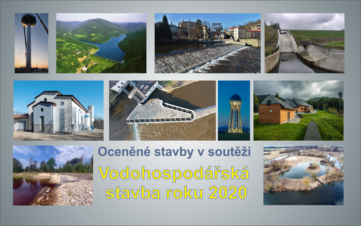 Vyhodnocení soutěže Vodohospodářská stavba roku 2020 Vyhodnocení soutěže Vodohospodářská stavba roku 2020